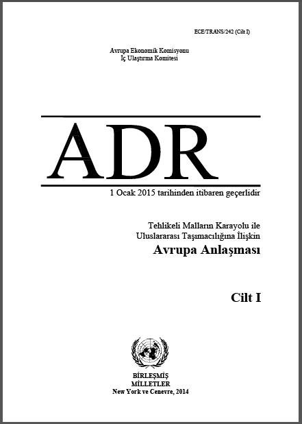 ADR 2015 Türkçe Cilt1-2 Ayrı Ayrı (Bakanlık Yayını)
